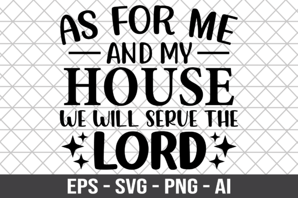 As for Me and My House We Will Serve Graphics
