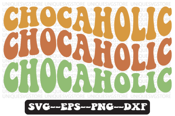 Chocaholic Quote Retro SVG Design for Crafts & Graphics