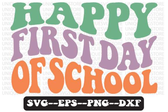 Happy First Day of School Retro SVG: Graphics for Crafts & Content