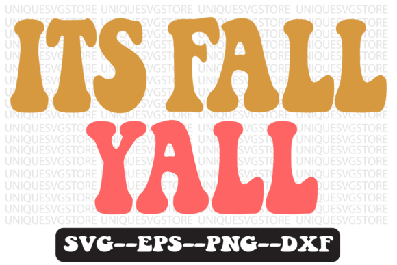 Its Fall Yall Quote Retro SVG Design