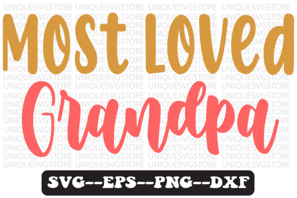 Most Loved Grandpa Quote Retro SVG: Graphics for Crafts