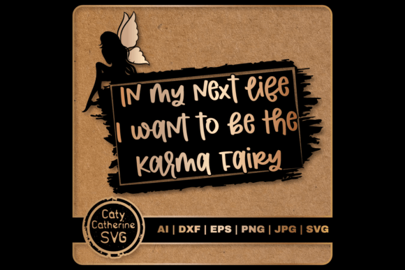 Next Life I Want to Be the Karma Fairy Graphics