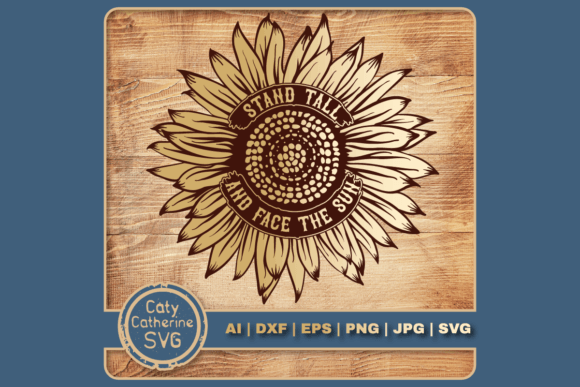 Stand Tall and Face the Sun Quote: Graphics for Crafts-Driven Branding