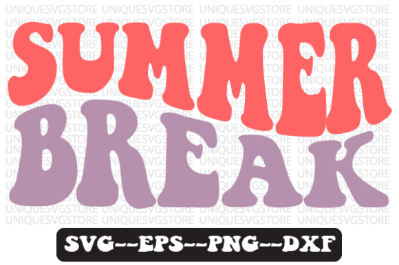 Summer Break Quote Retro SVG Graphics for Crafts