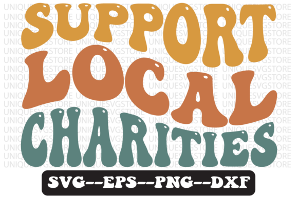 Support Local Charities Retro SVG Graphics for Crafts