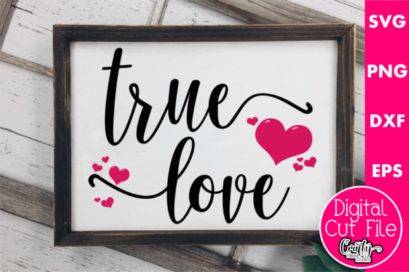 True Love Graphics for Crafts Projects