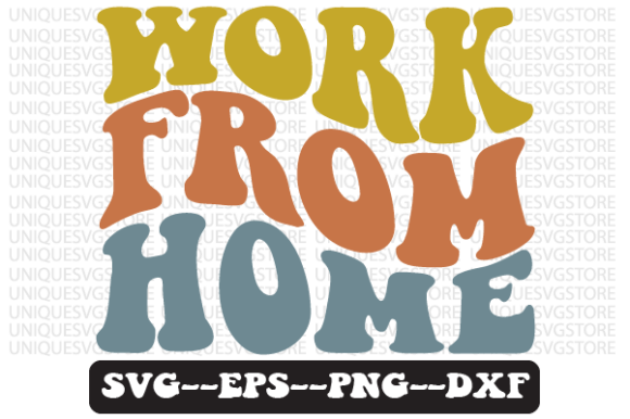 Work from Home Quote Retro SVG Graphics for Crafts