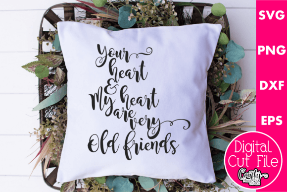 Your Heart and My Heart Are Old Friends Graphics